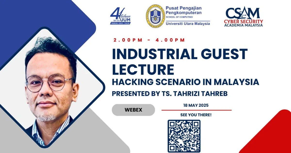 Industrial Guest Lecture: Hacking Scenario in Malaysia